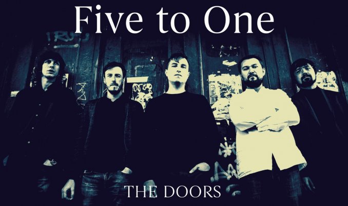 FIVE TO ONE, TRIBUTE TO THE DOORS