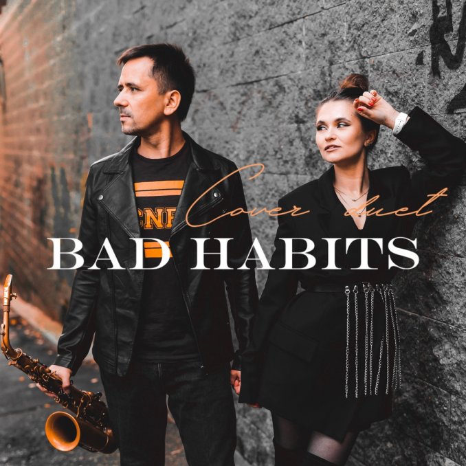 Bad Habits cover duet